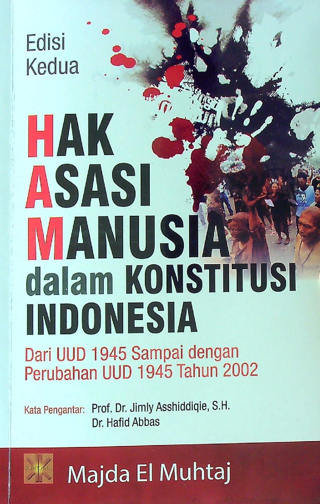 Hak Asasi Manusia Dalam Konstitusi Indonesia